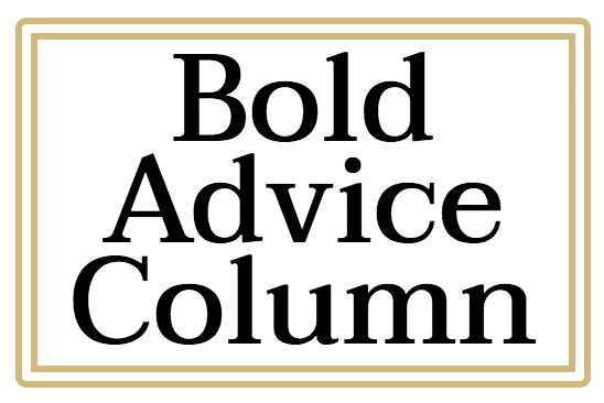 Bold Advice Column, The Bold CU